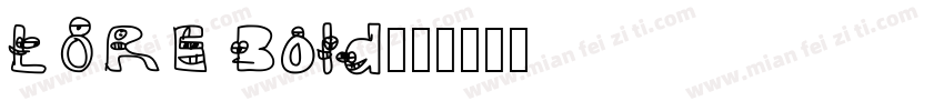 LORE Bold字体转换